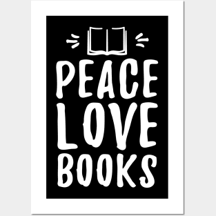 Peace love books Posters and Art